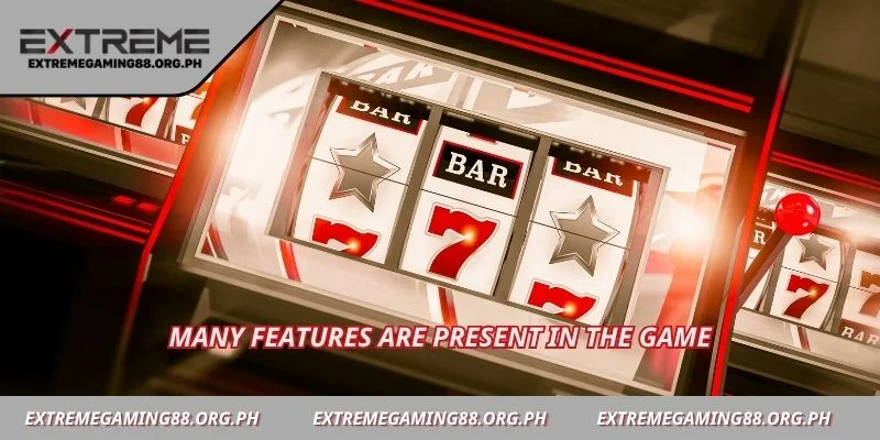 Many features are present in the game