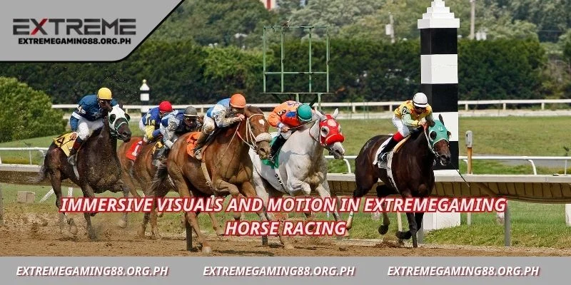 Immersive visuals and motion in Extremegaming horse racing