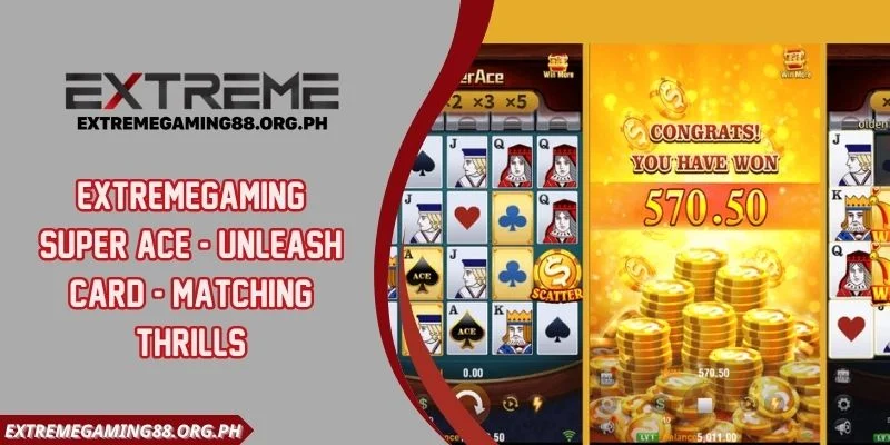 Extremegaming Super Ace - Unleash Card - Matching Thrills