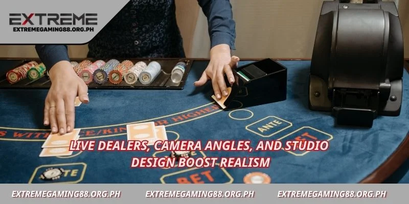Live dealers, camera angles, and studio design boost realism