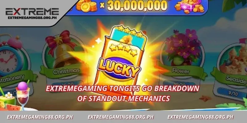 Extremegaming Tongits Go breakdown of standout mechanics