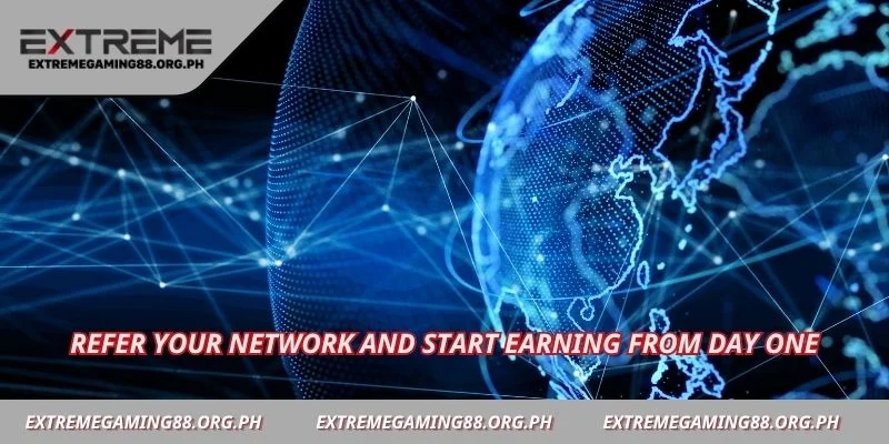 Refer your network and start earning from day one