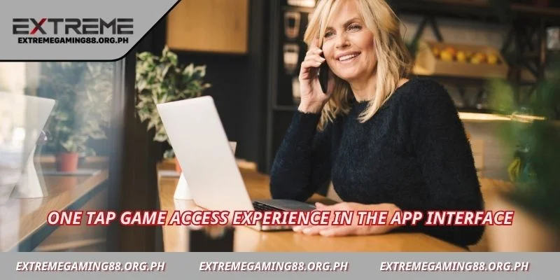 One  tap game access experience in the app interface