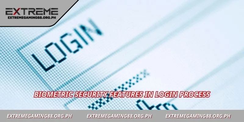 Biometric security features in login process