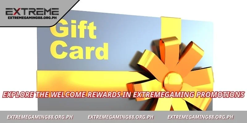 Explore the welcome rewards in Extremegaming promotions