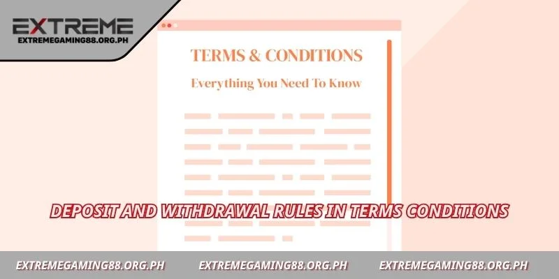 Deposit and withdrawal rules in terms conditions