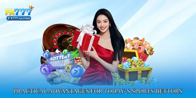 Practical Advantages for Today’s Sports Bettors