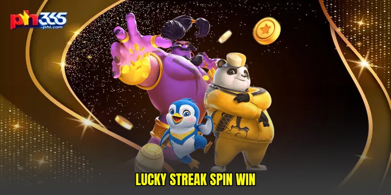Lucky streak spin win